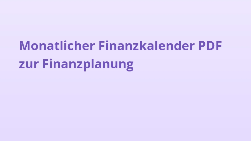 Monatlicher Finanzkalender PDF zur Finanzplanung