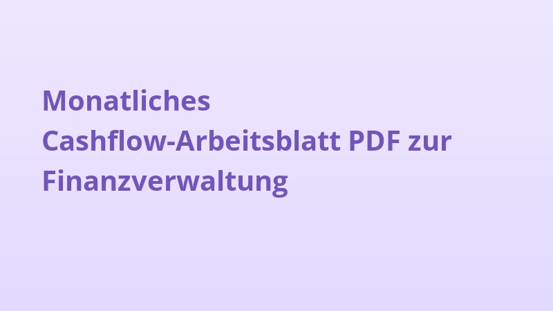 Monatliches Cashflow-Arbeitsblatt PDF zur Finanzverwaltung