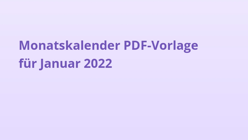Monatskalender PDF-Vorlage für Januar 2022