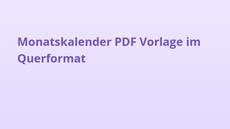 Monatskalender PDF Vorlage im Querformat
