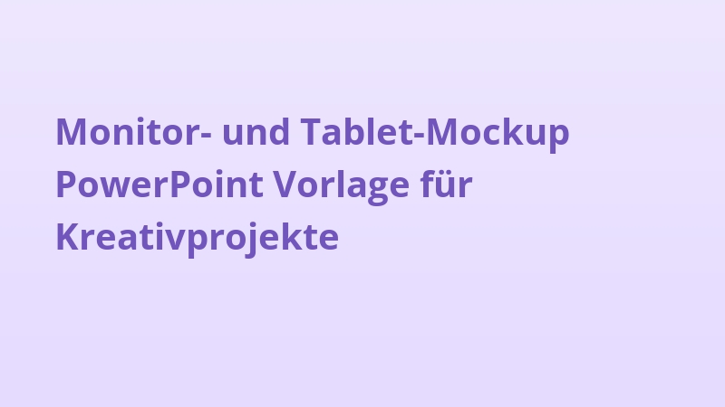 Monitor- und Tablet-Mockup PowerPoint Vorlage für Kreativprojekte