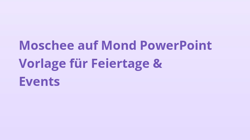 Moschee auf Mond PowerPoint Vorlage für Feiertage & Events