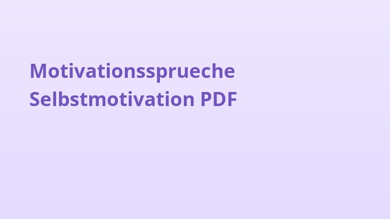 Motivationssprueche Selbstmotivation PDF
