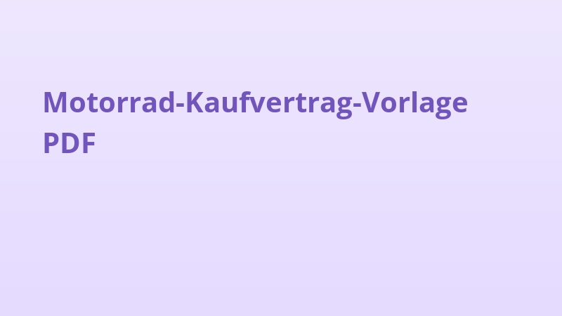 Motorrad-Kaufvertrag-Vorlage PDF
