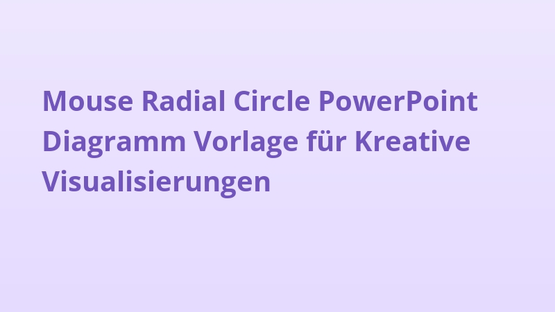 Mouse Radial Circle PowerPoint Diagramm Vorlage für Kreative Visualisierungen