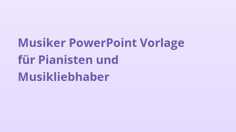 Musiker PowerPoint Vorlage für Pianisten und Musikliebhaber