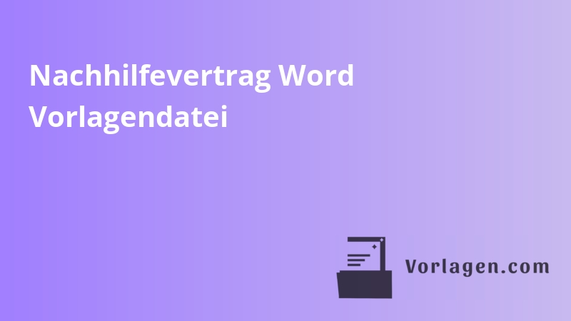 Nachhilfevertrag Word Vorlagendatei