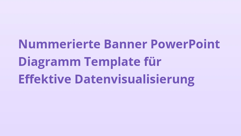 Nummerierte Banner PowerPoint Diagramm Template für Effektive Datenvisualisierung