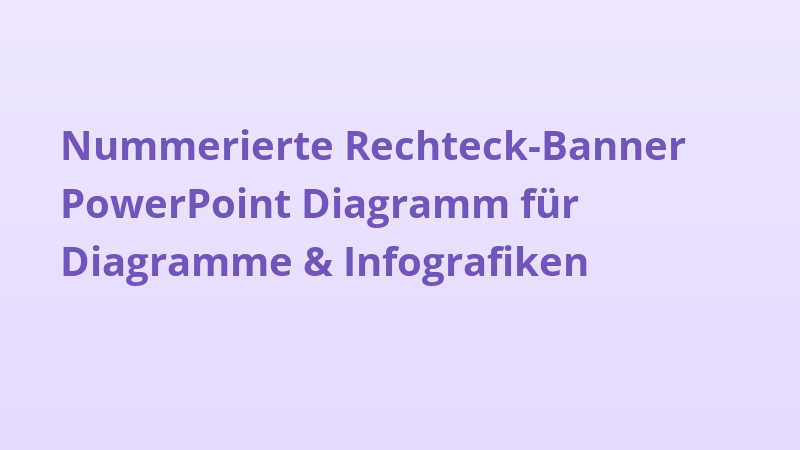 Nummerierte Rechteck-Banner PowerPoint Diagramm für Diagramme & Infografiken