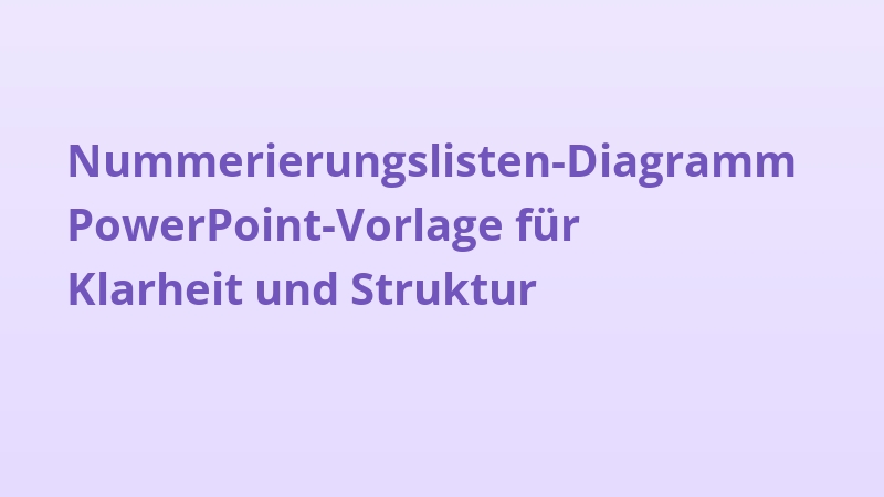 Nummerierungslisten-Diagramm PowerPoint-Vorlage für Klarheit und Struktur
