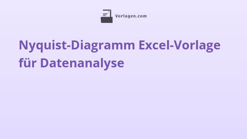 Nyquist-Diagramm Excel-Vorlage für Datenanalyse