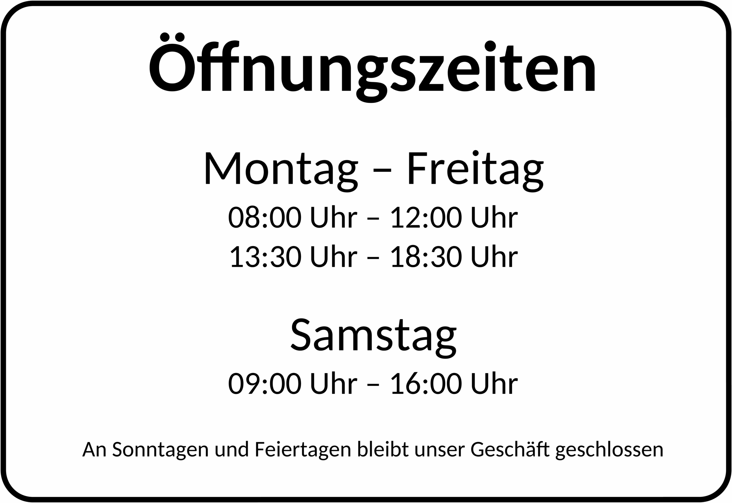Öffnungszeiten Schild Vorlage im Word-Format