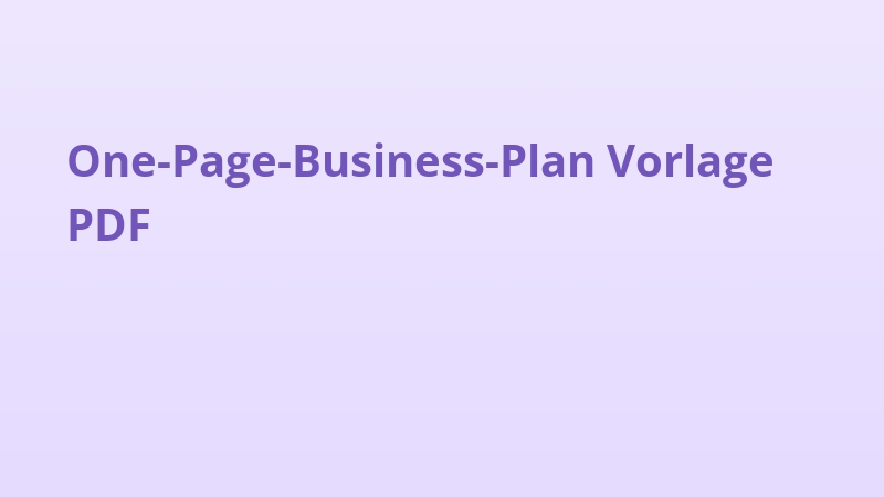 One-Page-Business-Plan Vorlage PDF