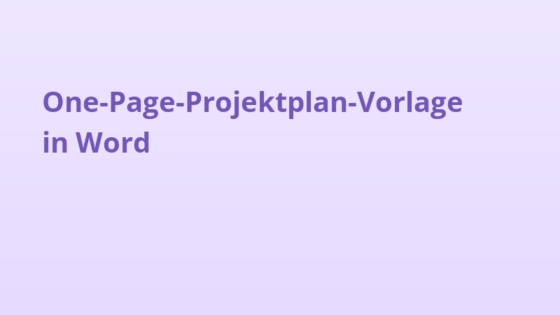 One-Page-Projektplan-Vorlage in Word
