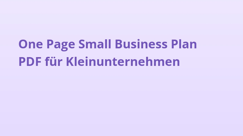 One Page Small Business Plan PDF für Kleinunternehmen