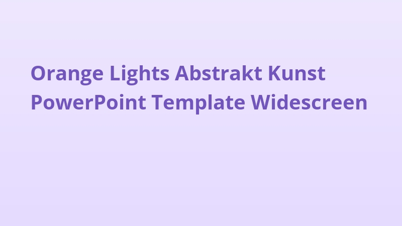 Orange Lights Abstrakt Kunst PowerPoint Template Widescreen