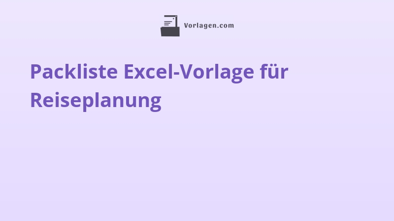 Packliste Excel-Vorlage für Reiseplanung