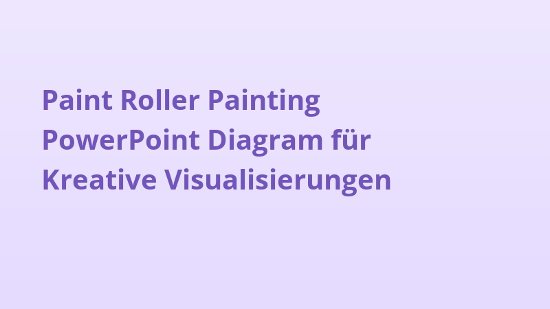 Paint Roller Painting PowerPoint Diagram für Kreative Visualisierungen