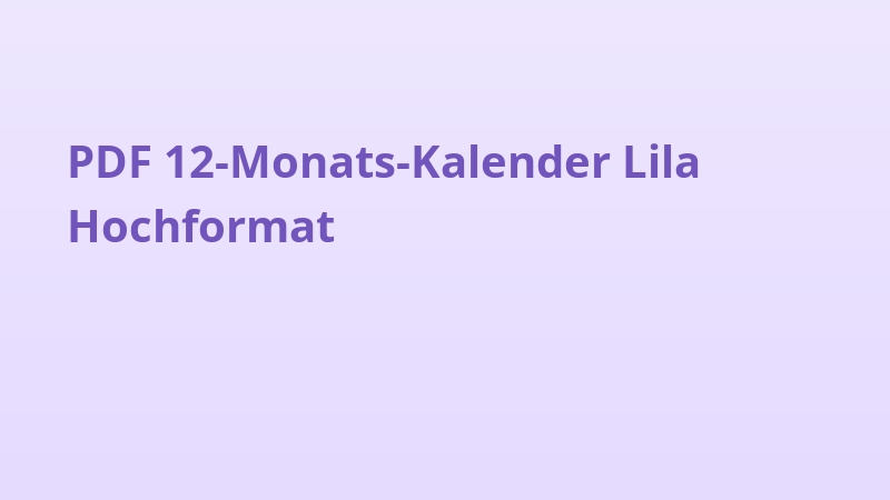 PDF 12-Monats-Kalender Lila Hochformat