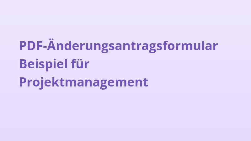 PDF-Änderungsantragsformular Beispiel für Projektmanagement