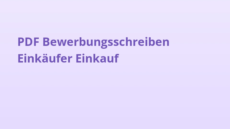 PDF Bewerbungsschreiben Einkäufer Einkauf