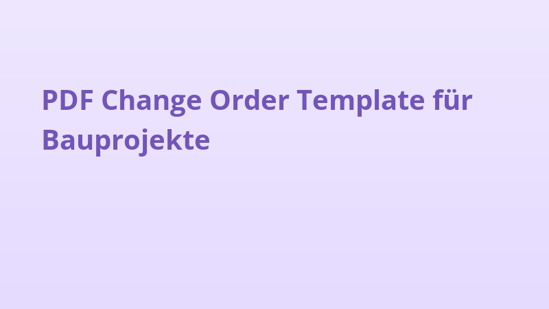 PDF Change Order Template für Bauprojekte