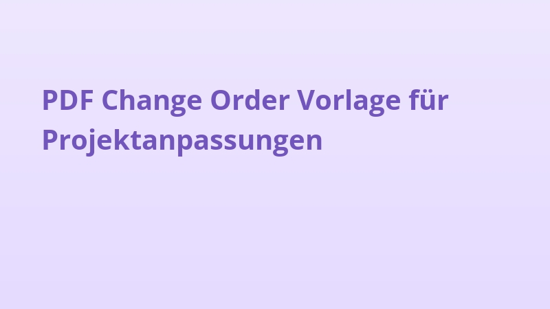 PDF Change Order Vorlage für Projektanpassungen