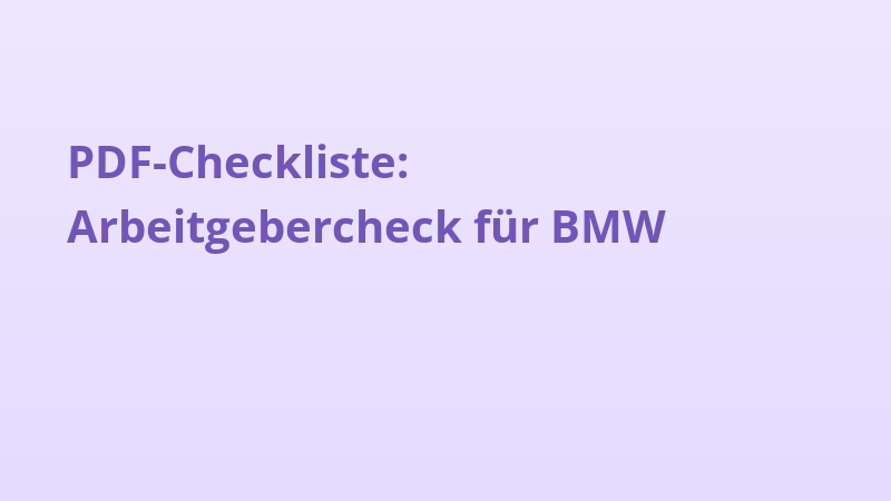 PDF-Checkliste: Arbeitgebercheck für BMW
