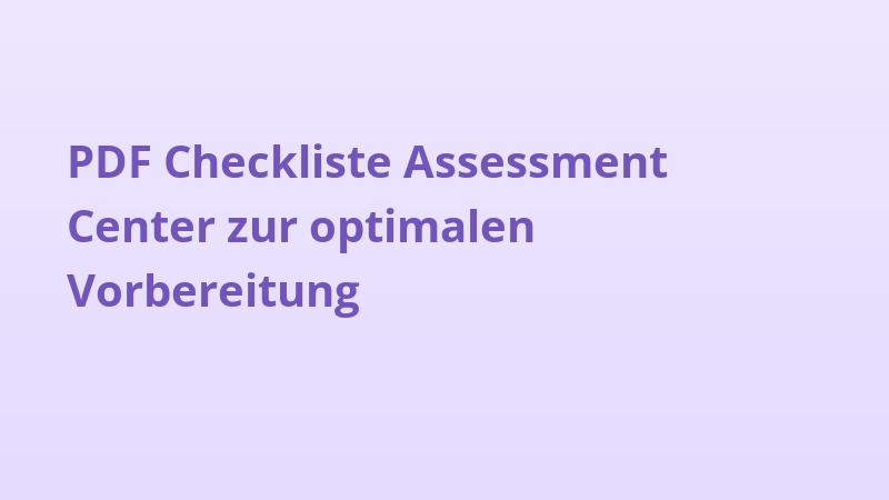 PDF Checkliste Assessment Center zur optimalen Vorbereitung