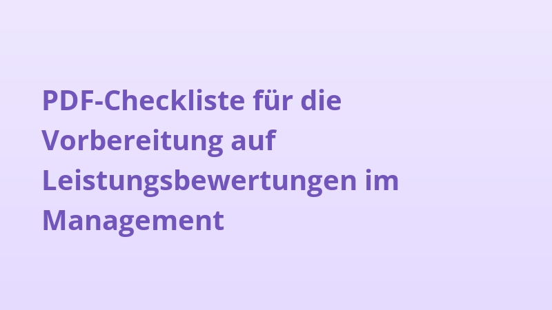 PDF-Checkliste für die Vorbereitung auf Leistungsbewertungen im Management