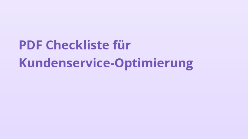 PDF Checkliste für Kundenservice-Optimierung