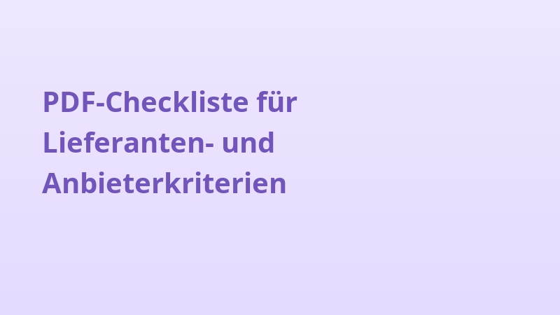 PDF-Checkliste für Lieferanten- und Anbieterkriterien