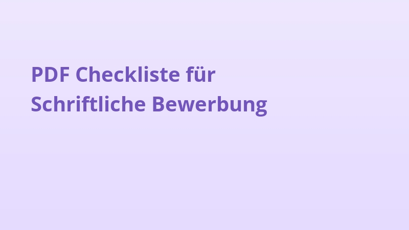 PDF Checkliste für Schriftliche Bewerbung