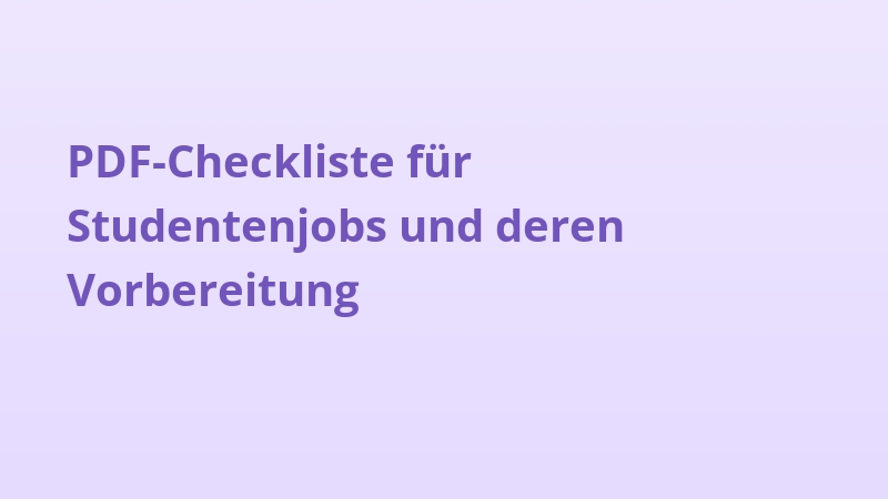 PDF-Checkliste für Studentenjobs und deren Vorbereitung