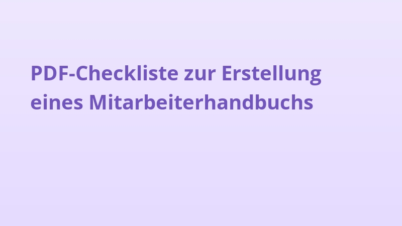 PDF-Checkliste zur Erstellung eines Mitarbeiterhandbuchs