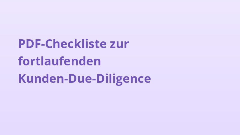 PDF-Checkliste zur fortlaufenden Kunden-Due-Diligence