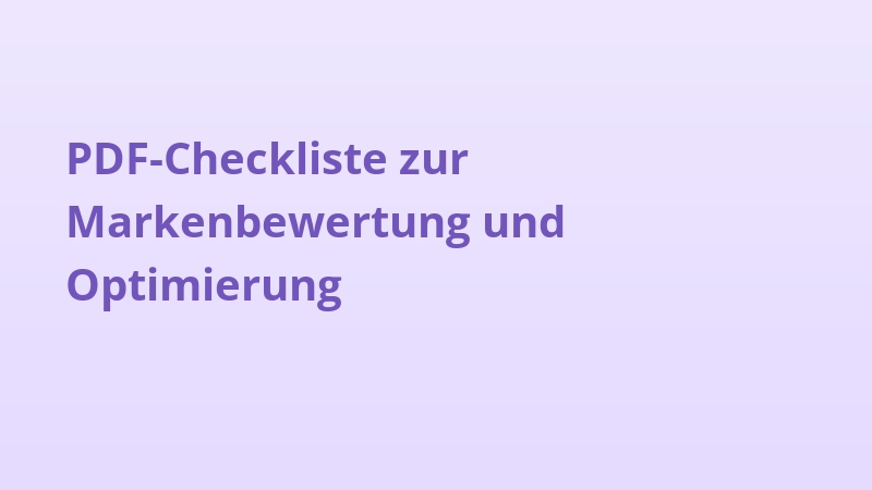 PDF-Checkliste zur Markenbewertung und Optimierung
