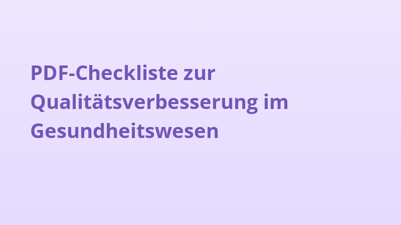 PDF-Checkliste zur Qualitätsverbesserung im Gesundheitswesen