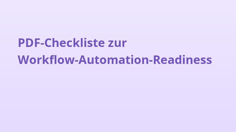 PDF-Checkliste zur Workflow-Automation-Readiness