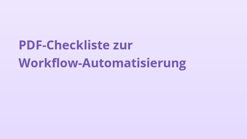 PDF-Checkliste zur Workflow-Automatisierung