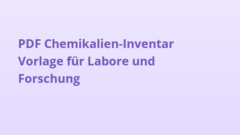 PDF Chemikalien-Inventar Vorlage für Labore und Forschung
