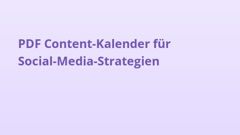 PDF Content-Kalender für Social-Media-Strategien