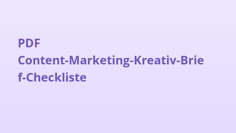 PDF Content-Marketing-Kreativ-Brief-Checkliste