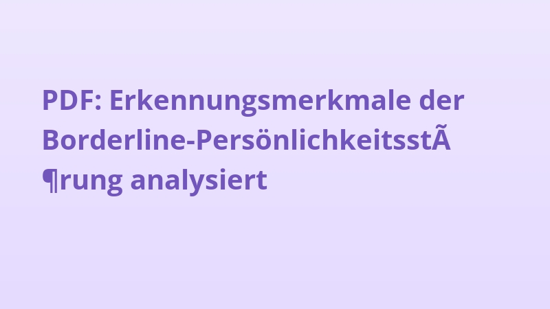 PDF: Erkennungsmerkmale der Borderline-Persönlichkeitsstörung analysiert