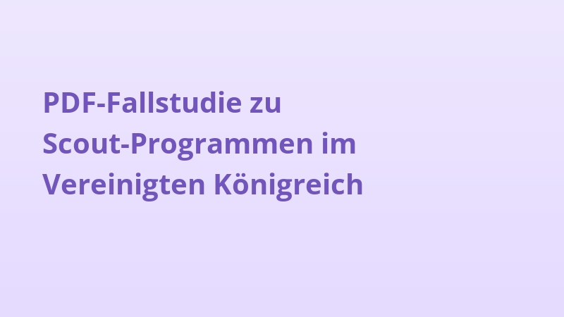 PDF-Fallstudie zu Scout-Programmen im Vereinigten Königreich