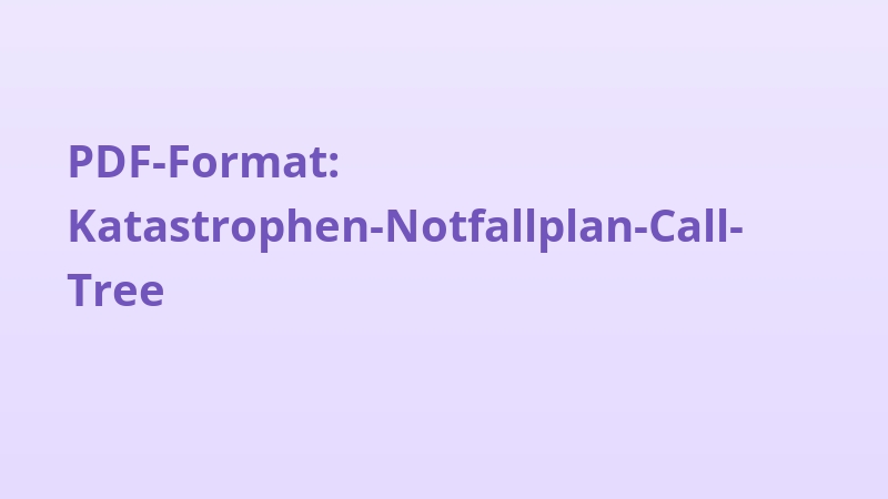 PDF-Format: Katastrophen-Notfallplan-Call-Tree