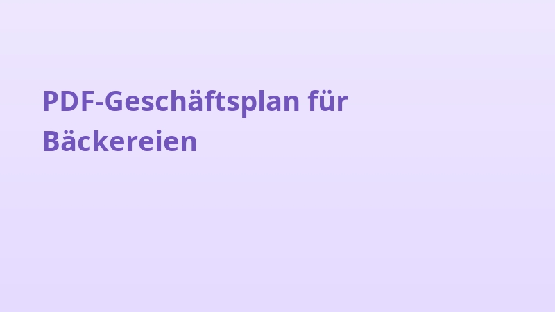 PDF-Geschäftsplan für Bäckereien