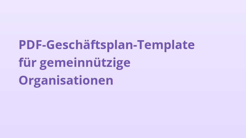 PDF-Geschäftsplan-Template für gemeinnützige Organisationen