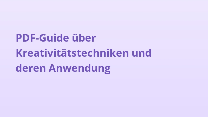 PDF-Guide über Kreativitätstechniken und deren Anwendung
