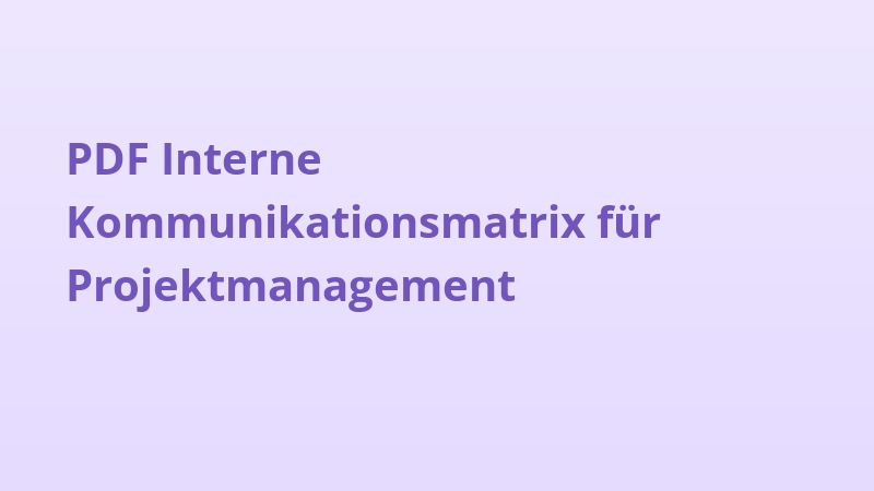 PDF Interne Kommunikationsmatrix für Projektmanagement